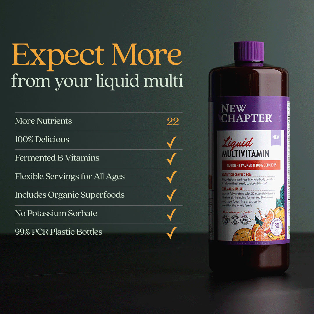 Expect More from your liquid multi: More Nutrients - 22, 100% Delicious, Fermented B Vitamins, Flexible Servings for All Ages, Includes Organic Superfoods, No Potassium Sorbate & 99% PCR Plastic Bottles