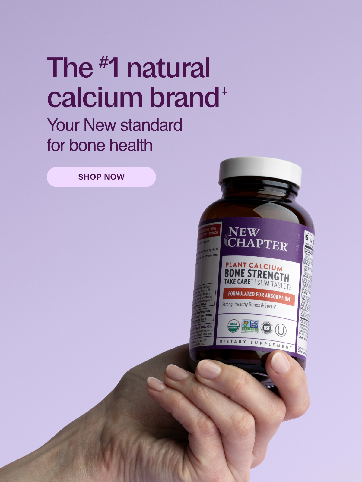 The #1 Natural calcium brand your new standard for bone health SHOP NOW