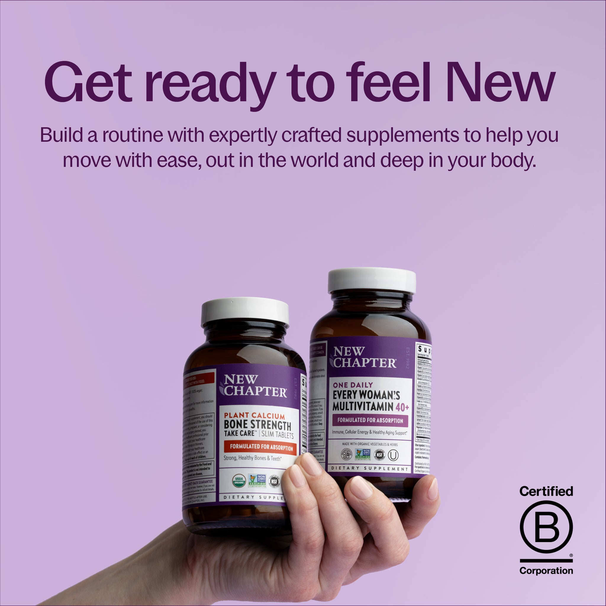 Build a routine with expertly crafted supplements to help you move with ease, out in the world and deep in your body.