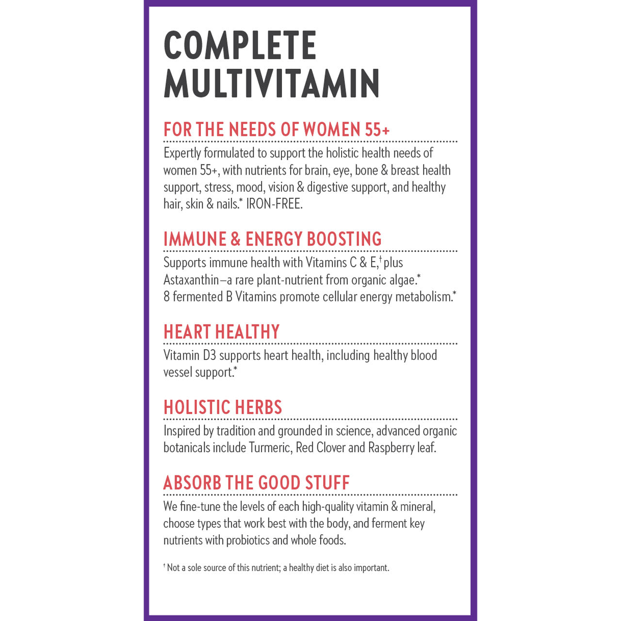For the needs of Women 55+, Immune & Energy Boosting, Heart Healthy, Holistic Herbs, Absorb the Good Stuff