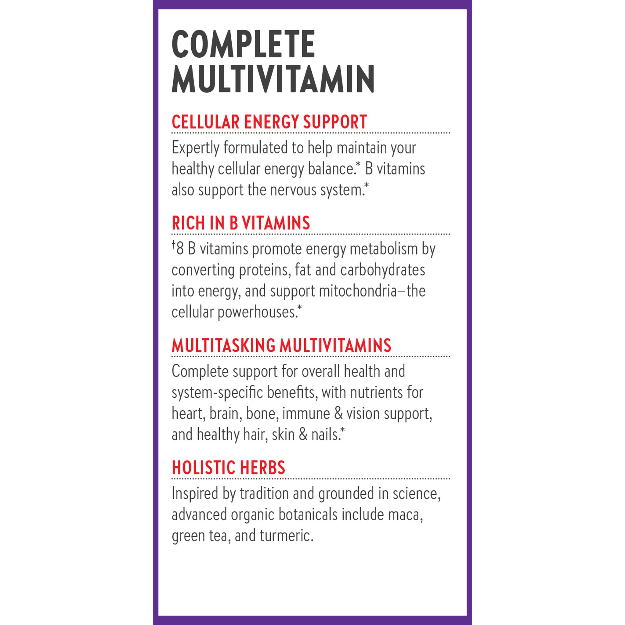 Complete Multivitamin, Cellular Energy Support, Rich in B Vitamins, Multitasking Multivitamins, Holistic Herbs